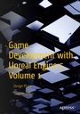 Cover: Game Development with Unreal Engine 5 Volume 1 - APress