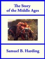 Cover: The Story of the Middle Ages - SMK Books