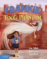 Abbildung von: Frankie versus the Food Phantom - Free Spirit Publishing Inc.,U.S.