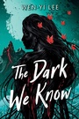 Cover: The Dark We Know - Gillian Flynn Books