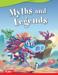 Cover: Myths and Legends - Teacher Created Materials, Inc