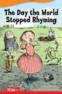 Cover: The Day World Stopped Rhyming - Teacher Created Materials, Inc