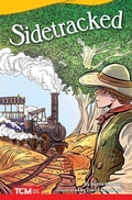 Cover: Sidetracked - Teacher Created Materials, Inc