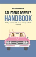 Cover: California Driver's Handbook - George Victor