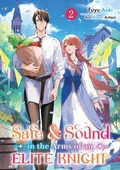Cover: Safe & Sound in the Arms of an Elite Knight: Volume 2 - J-Novel Heart