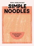 Cover: Simple Noodles - QUADRILLE PUBLISHING