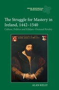 Cover: Struggle for Mastery in Ireland, 1442-1540 - Boydell & Brewer Ltd