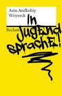 Cover: Woyzeck in Jugendsprache! - Reclam