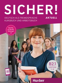 Abbildung von: Sicher! aktuell B2.1 - Hueber Verlag