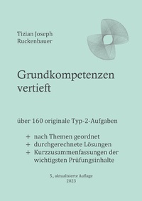 Abbildung von: Grundkompetenzen vertieft - Ruckenbauer, Tizian Joseph