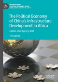 Cover: The Political Economy of China's Infrastructure Development in Africa - Palgrave Macmillan