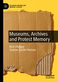 Cover: Museums, Archives and Protest Memory - Palgrave Macmillan