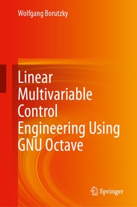 Abbildung von: Linear Multivariable Control Engineering Using GNU Octave - Springer