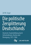 Bild: Die politische Zersplitterung Deutschlands - J.B. Metzler