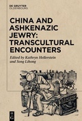 Cover: China and Ashkenazic Jewry: Transcultural Encounters - De Gruyter Oldenbourg