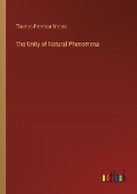 Enlarge image Cover: The Unity of Natural Phenomena - Outlook Verlag