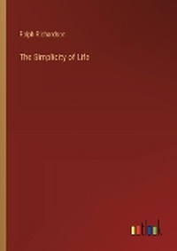 Enlarge image Cover: The Simplicity of Life - Outlook Verlag