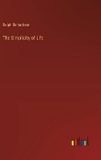 Enlarge image Cover: The Simplicity of Life - Outlook Verlag