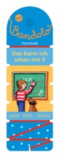 Cover: Bandolo. Das kann ich schon mit 5 - Arena