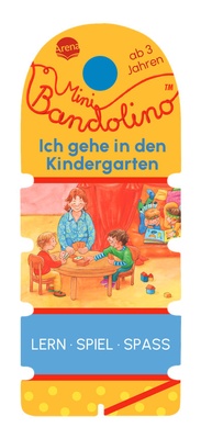 Abbildung von: Mini Bandolino. Ich gehe in den Kindergarten - Arena