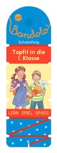Cover: Bandolo. Topfit in die 1. Klasse - Arena