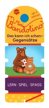 Cover: Mini Bandolino. Das kann ich schon - Gegens&auml;tze - Arena