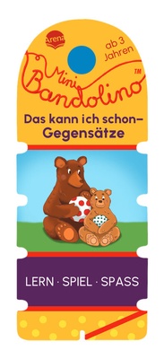 Abbildung von: Mini Bandolino. Das kann ich schon - Gegensätze - Arena