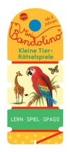 Cover: Mini Bandolino. Kleine Tier-R&auml;tselspiele - Arena
