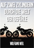 Cover: Auf zwei Zylindern durch die Welt der Gef&uuml;hle - tredition