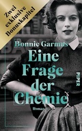 Cover: Eine Frage der Chemie: Zwei exklusive Bonuskapitel - Piper ebooks