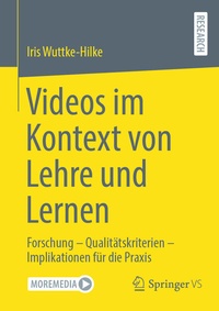Abbildung von: Videos im Kontext von Lehre und Lernen - Springer VS