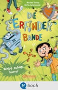 Cover: Die Erfinder-Bande 3. Schipp, Schipp, Hurra! - Ellermann