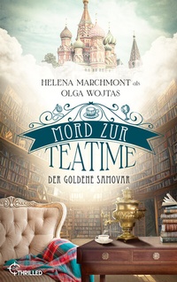 Abbildung von: Mord zur Teatime - Der goldene Samovar - beTHRILLED