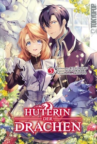 Abbildung von: Hüterin der Drachen, Band 05 - TOKYOPOP GmbH