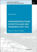 Cover: Windenergienutzung in Deutschland und Frankreich seit 1876 - Waxmann