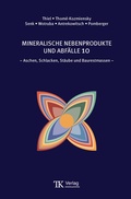 Cover: Mineralische Nebenprodukte und Abf&auml;lle 10 - Thom&eacute;-Kozmiensky Verlag GmbH