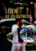 Cover: Leben auf der Seifenblase - Turmgeschichten