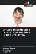 Cover: Strato Di Striscio E Le Sue Conseguenze in Odontoiatria - Edizioni Sapienza