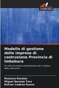 Cover: Modello di gestione delle imprese di costruzione Provincia di Imbabura - Edizioni Sapienza