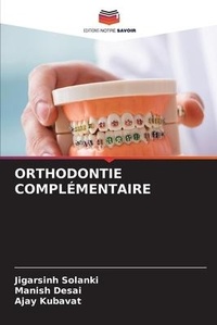 Enlarge image Cover: Orthodontie Complementaire - Editions Notre Savoir