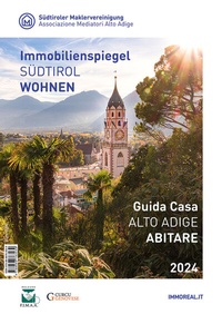 Abbildung von: Immobilienspiegel SÜDTIROL WOHNEN - Guida Casa ALTO ADIGE ABITARE 2024 - Curcu Genovese