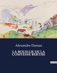 Abbildung von: La Bouillie de la Comtesse Berthe - Culturea