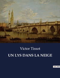 Abbildung von: Un Lys Dans La Neige - Culturea