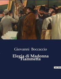 Abbildung von: Elegia di Madonna Fiammetta - Culturea