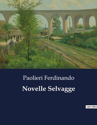 Abbildung von: Novelle Selvagge - Culturea