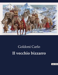 Abbildung von: Il vecchio bizzarro - Culturea