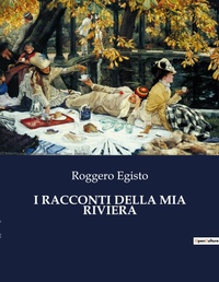 Abbildung von: I Racconti Della MIA Riviera - Culturea