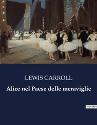 Abbildung von: Alice nel Paese delle meraviglie - Culturea