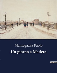 Abbildung von: Un giorno a Madera - Culturea
