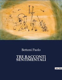 Abbildung von: Tre Racconti Sentimentali - Culturea